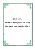 LUẬN VĂN:  Tổ chức và hoạt động của văn phòng tổng công ty công trình giao thông 8