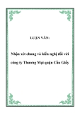 LUẬN VĂN:  Nhận xét chung và kiến nghị đối với công ty Thương Mại quận Cầu Giấy