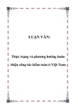 LUẬN VĂN:Thực trạng và phương hướng hoàn thiện công tác kiểm toán ở Việt Nam.Lời nói đầu Liền với Nghi định 70/CP (11/07/1994) đã đánh dấu sự xuất hiện của kiểm toán ở Việt Nam trong thời kỳ nền kinh tế chuyển đổi. Sự xuất hiện của kiểm toán là một đò