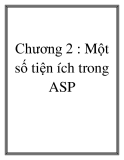 ASP - Chương 2 : Một số tiện ích trong ASP