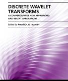 DISCRETE WAVELET TRANSFORMS - A COMPENDIUM OF NEW APPROACHES AND RECENT APPLICATIONS
