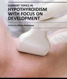 CURRENT TOPICS IN HYPOTHYROIDISM WITH FOCUS ON DEVELOPMENT