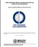 Audit and feedback: effects on professional practice and health care outcomes (Review)