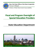 Fiscal and Program Oversight of Special Education Providers State Education Department