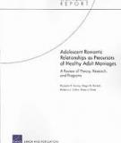 Adolescent Romantic Relationships as Precursors of Healthy Adult Marriages