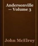 Andersonville, vol 3
