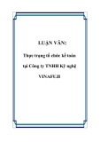 LUẬN VĂN: Thực trạng tổ chức kế toán tại Công ty TNHH Kỹ nghệ VINAFUJI