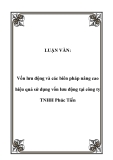 LUẬN VĂN:  Vốn lưu động và các biên pháp nâng cao hiệu quả sử dụng vốn lưu động tại công ty TNHH Phúc Tiến