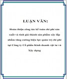 Luận văn: Hoàn thiện công tác kế toán chi phí sản xuất và tính giá thành sản phẩm xây lắp nhằm tăng cường hiệu lực quản trị chi phí tại Công ty Cổ phần Kinh doanh vật tư và Xây dựng