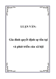 LUẬN VĂN:  Gia đình quyết định sự tồn tại và phát triển của xã hội