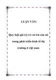 LUẬN VĂN:  Quy luật giá trị và vai trò của nó trong phát triển kinh tế thị trường ở việt nam