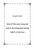 Luận văn đề tài :  Kinh tế Nhà nước trong nền kinh tế thị trường định hướng XHCN ở Việt Nam