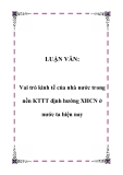 Luận văn phân tích Vai trò kinh tế của nhà nước trong nền KTTT định hướng XHCN ở nước ta hiện nay