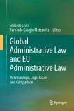 Global Administrative Law and EU Administrative Law Relationships, Legal Issues and Comparison