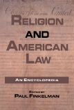 Religion and American Law GARLAND REFERENCE LIBRARY OF THE HUMANITIES (VOL. 1548)