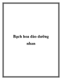 Bạch hoa đào dưỡng nhan