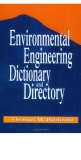 Environmental Engineering Dictionary and Directory 