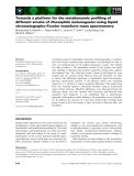 Báo cáo khoa học: Towards a platform for the metabonomic proﬁling of different strains of Drosophila melanogaster using liquid chromatography–Fourier transform mass spectrometry