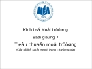 Bài giảng: Tiêu chuẩn môi trường