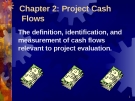   Chapter 2: Project Cash  Flows