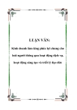 LUẬN VĂN: Kinh doanh làm tăng phúc lợi chung cho loài người thông qua hoạt động dịch vụ, hoạt động sáng tạo và triết lý đạo đức