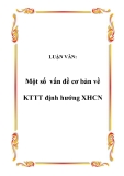 LUẬN VĂN:  Một số vấn đề cơ bản về KTTT định hướng XHCN