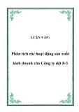 LUẬN VĂN:  Phân tích các hoạt động sản xuất kinh doanh của Công ty dệt 8-3