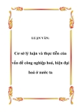 LUẬN VĂN:  Cơ sở lý luận và thực tiễn của vấn đề công nghiệp hoá, hiện đại hoá ở nước ta