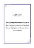 LUẬN VĂN:  Một số biện pháp nhằm nâng cao chất lượng hoạt động thanh toán quốc tế tại Ngân hàng Thương Mại cổ phần Kỹ Thương Việt Nam (Techcombank )