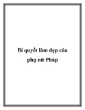 Bí quyết làm đẹp của phụ nữ Pháp