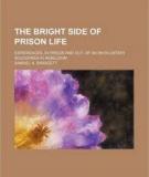 The Bright Side of Prison Life