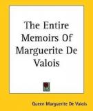The Entire Memoirs of Marguerite de Valois