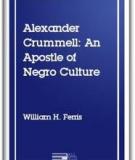Alexander Crummell: An Apostle of Negro