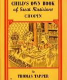 Chopin The Story of the Boy Who Made Beautiful Melodies