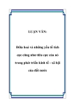 LUẬN VĂN:  Đôla hoá và những yếu tố tích cực cũng như tiêu cực của nó trong phát triển kinh tế - xã hội của đất nước