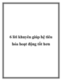 6 lời khuyên giúp hệ tiêu hóa hoạt động tốt hơn