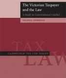 THE VICTORIAN TAXPAYER AND THE LAW A Study in Constitutional Confl ict