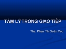 TÂM LÝ TRONG GIAO TiẾP