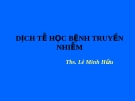 Bài giàng: DỊCH TỄ HỌC BỆNH TRUYỀN NHIỄM