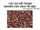 CÁC SAI SỐ TRONG NGHIÊN CỨU DỊCH TỄ HỌC 