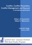 Conflict, Conflict Prevention, Conflict Management and Beyond:  a conceptual exploration  