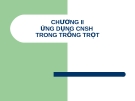 CHƯƠNG II - ỨNG DỤNG CNSH TRONG TRỒNG TRỌT