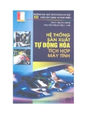 Tự động hóa - Hệ thống sản xuất tích hợp máy tính