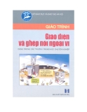 Giáo trình Giao diện và ghép nối thiết bị ngoại vi - TS. Phó Đức Toàn