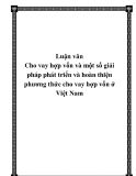 Luận văn Cho vay hợp vốn và một số giải pháp phát triển và hoàn thiện phương thức cho vay hợp vốn ở Việt Nam