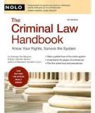 The Criminal Law Handbook Know Your Rights, Survive the System 9th edition