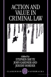 Action And Value in Criminal Law