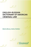 ENGLISH-RUSSIAN DICTIONARY OF AMERICAN CRIMINAL LAW