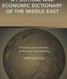 A POLITICAL AND ECONOMIC  DICTIONARY OF THE MIDDLE  EAST