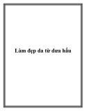 Làm đẹp da từ dưa hấu